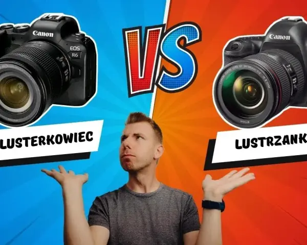 Aparat lustrzanka jaki wybrać - uniknij błędów przy zakupie